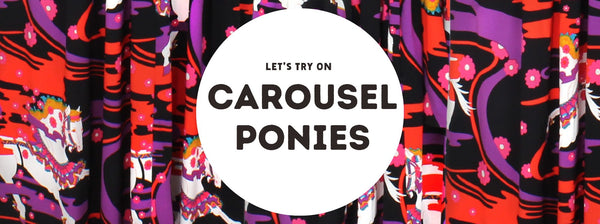 Let's Try On Carousel Ponies