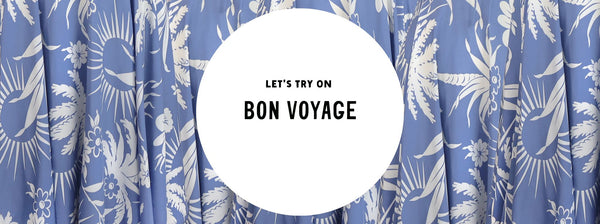 Let's Try On Bon Voyage