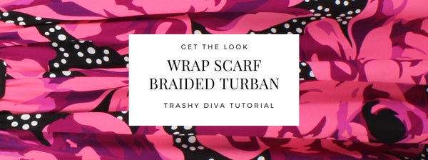 Wrap Scarf Hair Tutorial