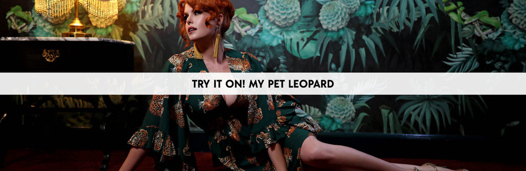 Collection Try On: My Pet Leopard